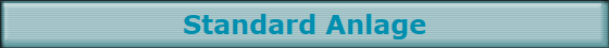 Standard Anlage